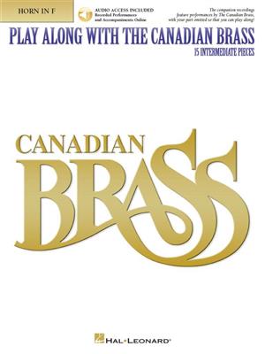 The Canadian Brass: Play Along with The Canadian Brass - Horn: Horn Solo