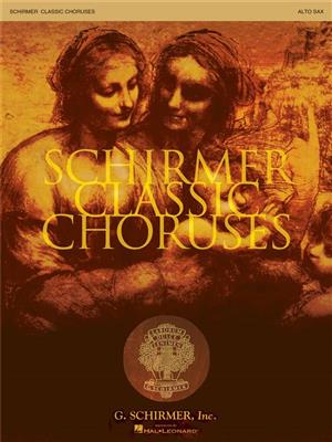 Schirmer Classic Choruses: (Arr. Stan Pethel): Gemischter Chor mit Ensemble