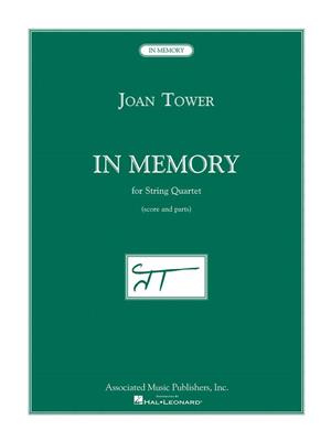 Joan Tower: In Memory: Streichquartett
