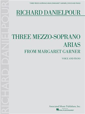 Richard Danielpour: Three Mezzo-Soprano Arias from Margaret Garner: Gesang mit Klavier