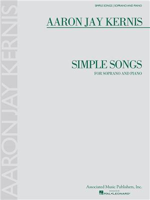 Aaron Jay Kernis: Simple Songs: Gesang mit Klavier