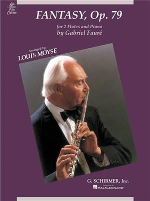 Gabriel Fauré: Fantasie Op.79: Flöte mit Begleitung