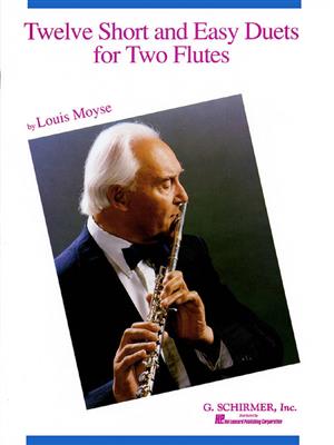 Louis Moyse: Twelve Short and Easy Duets: Flöte Duett