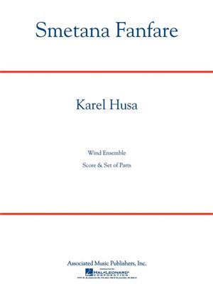 Karel Husa: Smetana Fanfare: Blasorchester