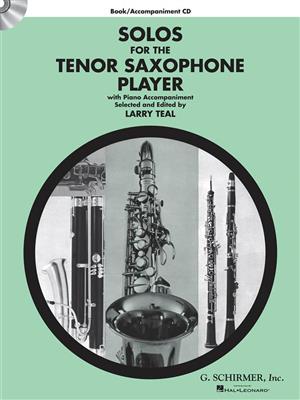 Solos for the Tenor Saxophone Player: (Arr. Larry Teal): Tenorsaxophon mit Begleitung