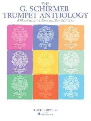The G. Schirmer Trumpet Anthology: Trompete mit Begleitung