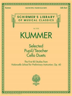 Friedrich August Kummer: Selected Pupil/Teacher Cello Duets: Cello Duett