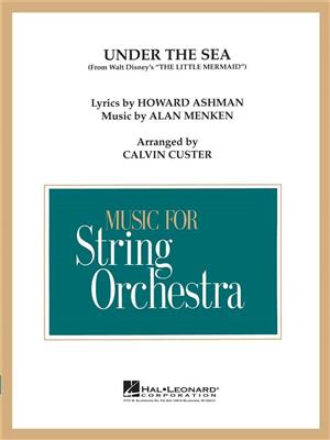 Alan Menken: Under the Sea: (Arr. Calvin Custer): Streichorchester