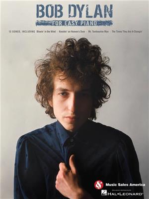 Bob Dylan: Bob Dylan for Easy Piano: Easy Piano