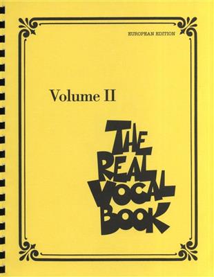 The Real Vocal Book - Vol. II (European Edition): Melodie, Text, Akkorde