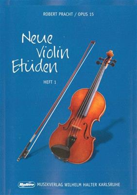Neue Violin Etüden - Heft 1 - Op. 15 [1e Violin]: Violine Solo