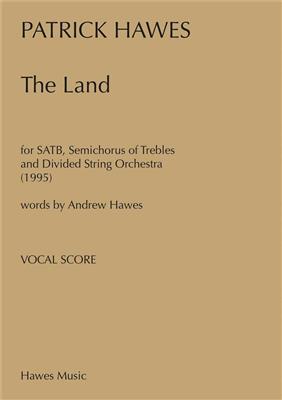Patrick Hawes: The Land: Gemischter Chor mit Ensemble