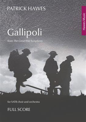 Patrick Hawes: Gallipoli: Gemischter Chor mit Ensemble