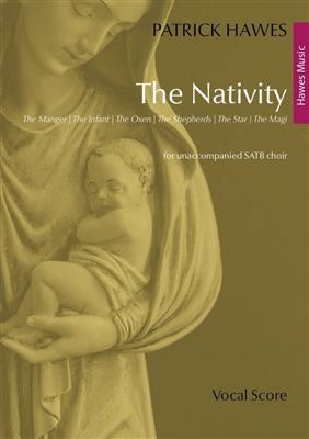 Patrick Hawes: The Nativity (Collection): Gemischter Chor A cappella