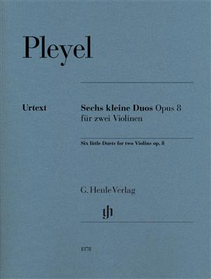 Ignace Pleyel: Sechs Kleine Duos Opus 8: Violin Duett