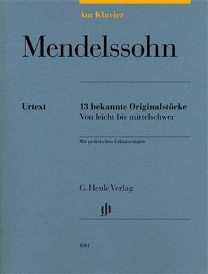Felix Mendelssohn Bartholdy: Mendelssohn: 13 bekannte Originalstücke: Klavier Solo