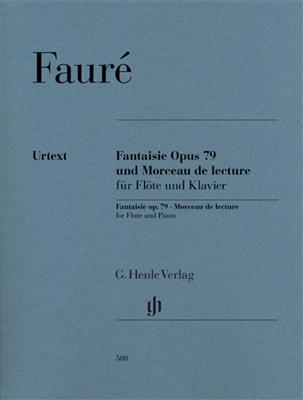 Gabriel Fauré: Fantaisie Op. 79 And Morceau De Lecture: Flöte mit Begleitung