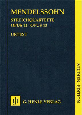Felix Mendelssohn Bartholdy: String Quartets Op.12 And Op.13: Streichquartett