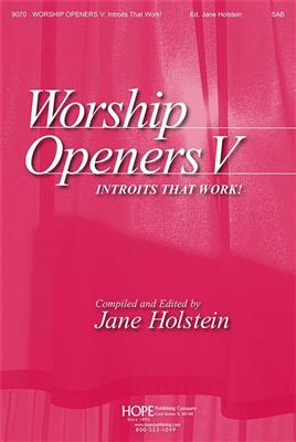 Worship Openers: Introits that Work!, Vol. 5: Gesang Solo