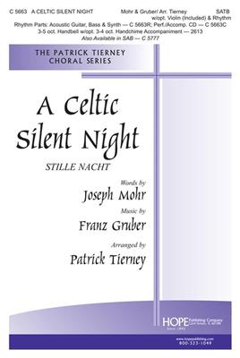 Joseph Möhr: A Celtic Silent Night: (Arr. Patrick Tierney): Gemischter Chor mit Begleitung