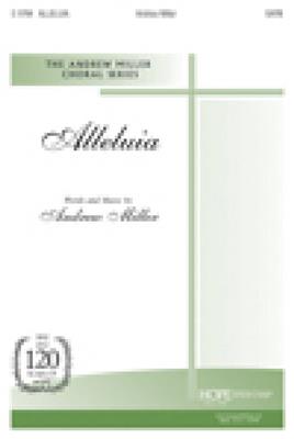 Andrew Miller: Alleluia: Gemischter Chor A cappella