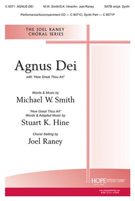 Stuart Hine: Agnus Dei: (Arr. Joel Raney): Gemischter Chor mit Begleitung