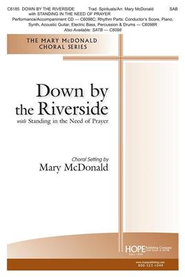 Down by the Riverside: (Arr. Mary McDonald): Gemischter Chor mit Begleitung