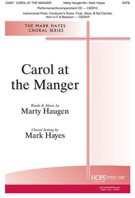 Carol At the Manger: (Arr. Mark Hayes): Gemischter Chor mit Ensemble