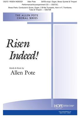 Allen Pote: Risen indeed!: Gemischter Chor mit Ensemble