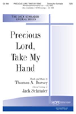 Thomas A. Dorsey: Precious Lord, Take My Hand: (Arr. Jack Schrader): Gemischter Chor mit Begleitung