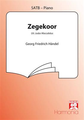 Georg Friedrich Händel: Zegekoor (uit Judas Maccabäus): Gemischter Chor mit Klavier/Orgel