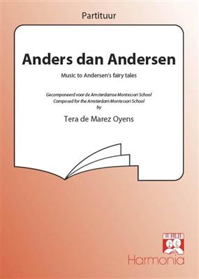 Tera de Marez-Oyens: Anders dan Andersen: Kinderchor