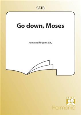 Go down, Moses: (Arr. Hans van der Laan): Gemischter Chor mit Begleitung