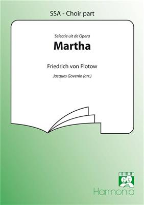 Friedrich von Flotow: Martha: (Arr. Jacques Govenlo): Frauenchor mit Begleitung