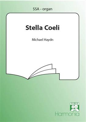Johann Michael Haydn: Stella Coeli: (Arr. Otto Biba): Frauenchor mit Klavier/Orgel