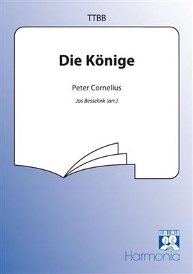 Peter Cornelius: Die Könige: (Arr. Jos Besselink): Männerchor mit Begleitung