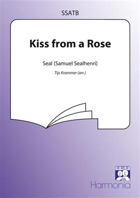 Kiss from a rose: (Arr. Tijs Krammer**): Gemischter Chor mit Begleitung