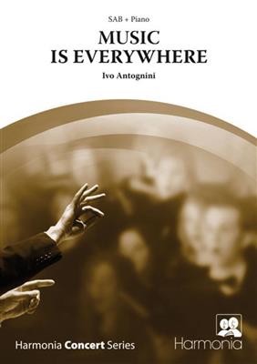 Ivo Antognini: Music is Everywhere: Gemischter Chor mit Klavier/Orgel
