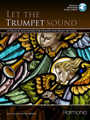 Let the Trumpet Sound: Trompete mit Begleitung