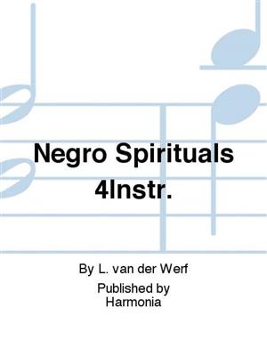 L. van der Werf: Negro Spirituals 4Instr.: Kammerensemble