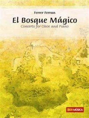 Ferrer Ferran: El Bosque Magico: Blasorchester mit Solo