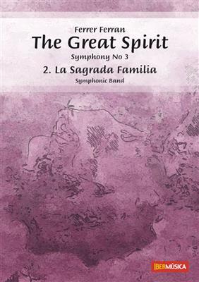 Ferrer Ferran: Symphony No 3 - The Great Spirit (Mvt. 2): Blasorchester