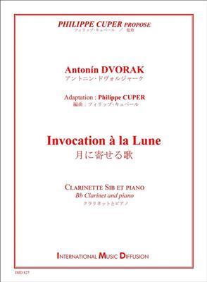 Antonín Dvořák: Invocation à la lune: Klarinette mit Begleitung