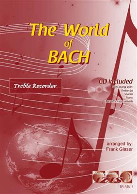 Johann Sebastian Bach: World Of Bach (Glaser): Altblockflöte