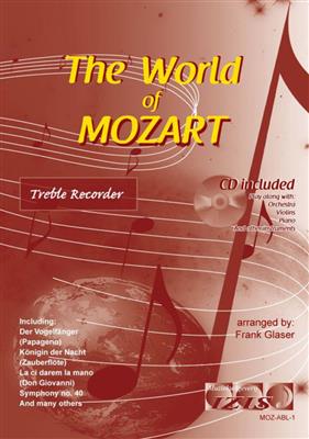 Wolfgang Amadeus Mozart: World Of Mozart (Glaser): Altblockflöte