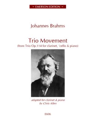 Johannes Brahms: Trio Movement For Clarinet: Klarinette mit Begleitung