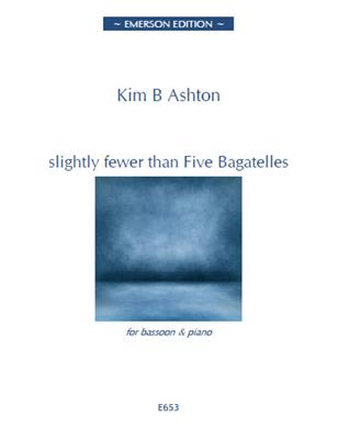 K.B. Ashton: Slightly Fewer Than 5 Bagatelles: Flöte mit Begleitung