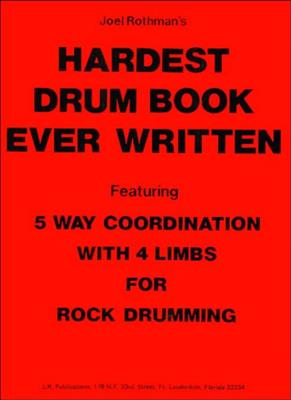Joel Rothman: The Hardest Drum Book Ever: Schlagzeug