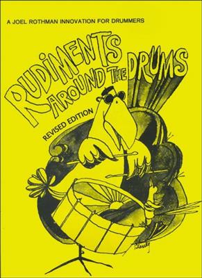 Joel Rothman: Rudiments Around The Drums (Revised Edition): Schlagzeug