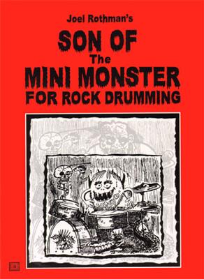 Joel Rothman: Son Of The Mini Monster: Schlagzeug